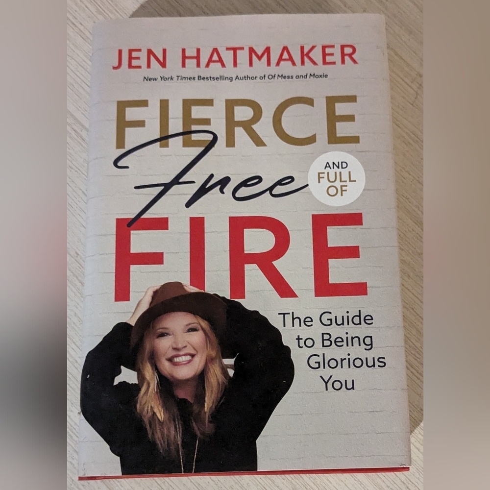 Jen Hatmaker Fierce Free & Full of Fire Book